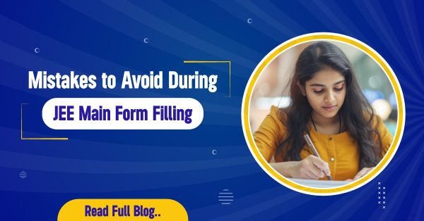 JEE Main Form Filling Mistakes to Avoid | VMC