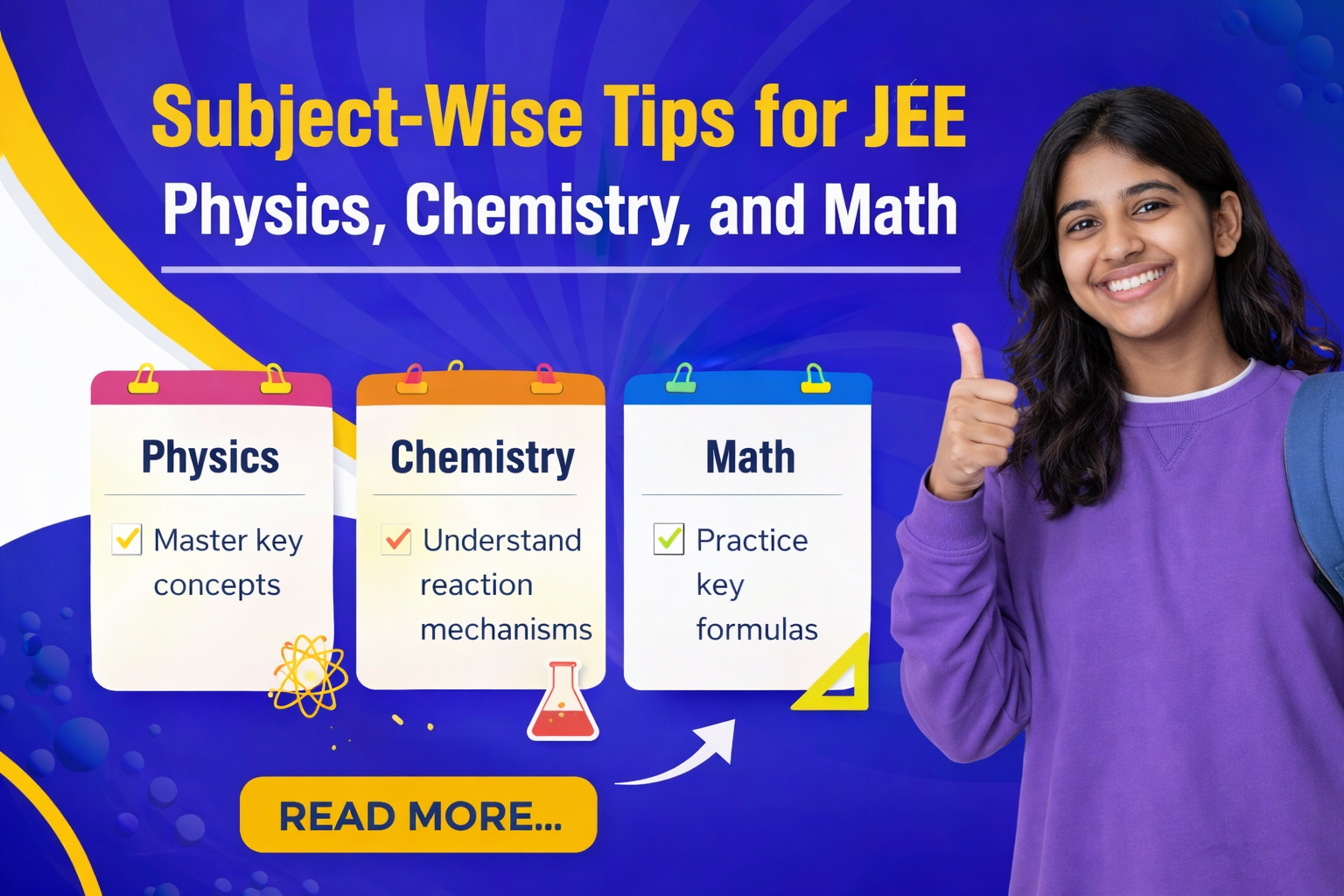 Subject-Wise Tips for JEE – Physics, Chemistry, and Math