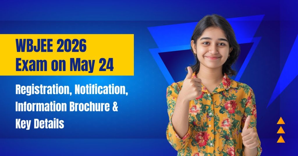 WBJEE 2026 Exam on May 24: Registration, Notification And Details