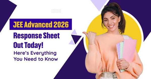JEE Advanced 2026 Response Sheet Out Today: Download