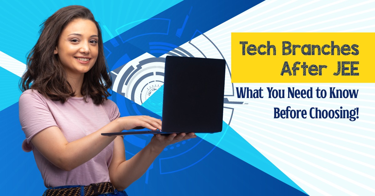 tech branches after JEE