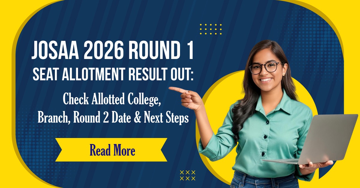 JoSAA 2026 Round 1 Seat Allotment Result
