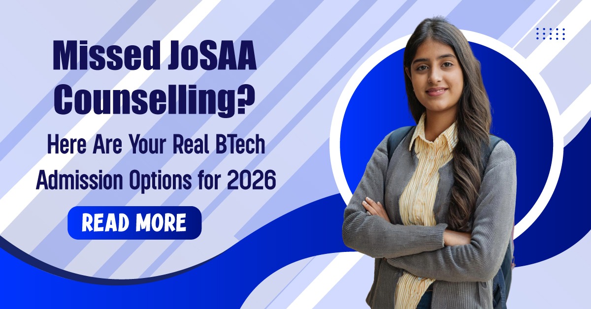 Missed JoSAA Counselling