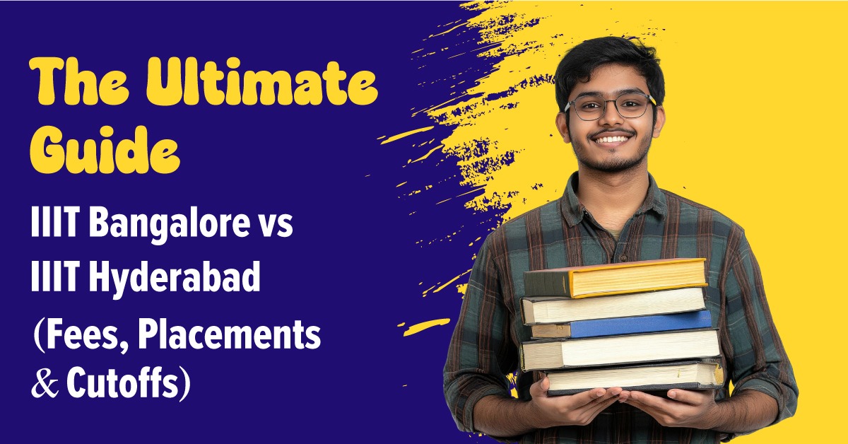 IIIT Bangalore vs IIIT Hyderabad