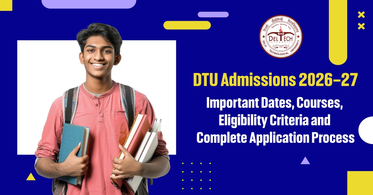 DTU Admissions 2026–27