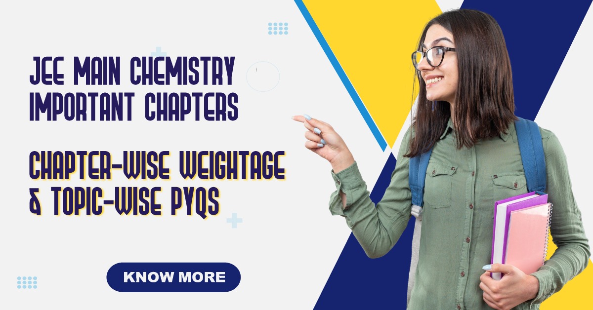 JEE Main Chemistry Important Chapters