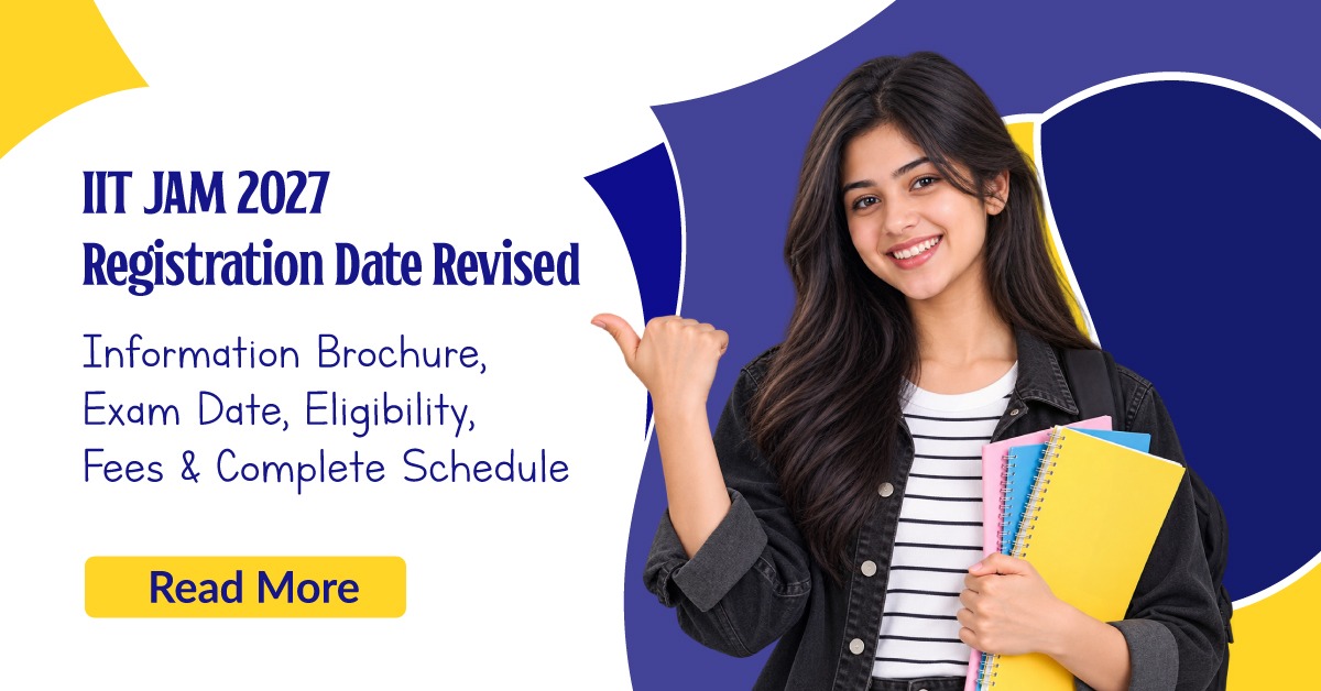 IIT JAM 2027 Registration Date
